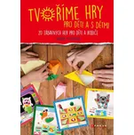 Tvoříme hry pro děti a s dětmi - Nadia…