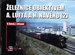 Železnice objektivem A. Lufta a H.…