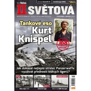 Časopis II. světová 7-8/2019 - Tankové eso Kurt Knispel
