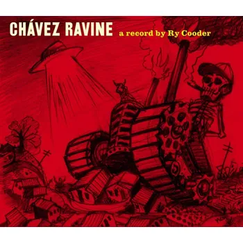 Zahraniční hudba Chavez Ravine - Ry Cooder [2LP]