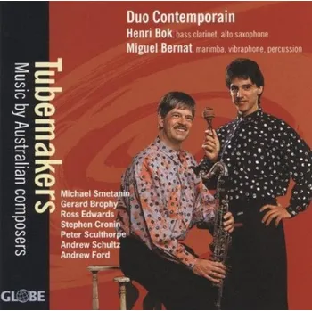 Zahraniční hudba Tube Makers: Music By Australian Composers - Duo Contemporain [CD]