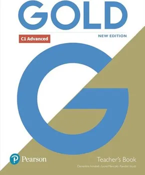 Anglický jazyk Gold C1 Advanced 2018 Teacher´s Book Portal Access & Teacher´s Resource Disc Pack - Annabell Clementine (2018, brožovaná)