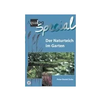 Chovatelství KNIHA AQUALOG: Spec.der Naturteich im Garten AS021-D