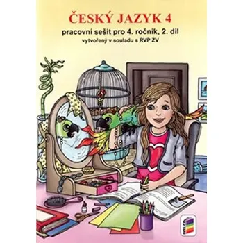 Český jazyk Český jazyk 4: Pracovní sešit pro 4. ročník 2. díl - Lenka Bičanová (2015, brožovaná)