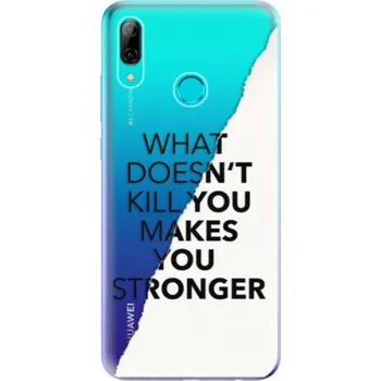Odolné silikonové pouzdro iSaprio - Makes You Stronger - Huawei P Smart 2019