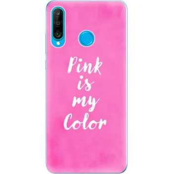 Telefonní příslušenství Odolné silikonové pouzdro iSaprio - Pink is my color - Huawei P30 Lite