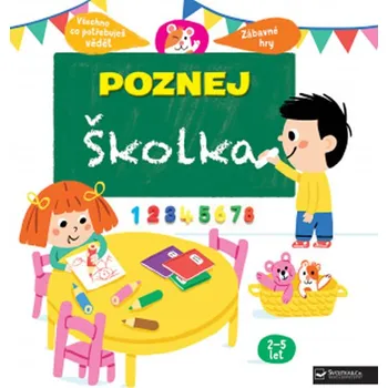 Bystrá hlava Poznej: Školka - Cécile Juglová, Marion Piffaretti (2018, pevná)