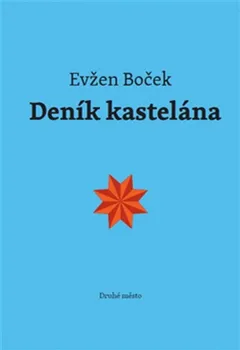 kniha Deník kastelána - Evžen Boček (2014, vázaná)