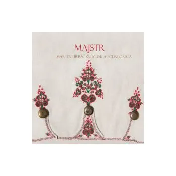 Česká hudba Majstr - Martin Hrbáč a Musica Folklorica (FLAC+mp3)