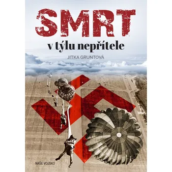 Smrt v týlu nepřítele - Jitka Gruntová (2019, vázaná)