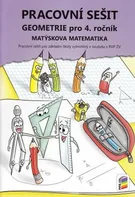 Matýskova matematika: Geometrie pro 4. ročník - nns.cz (2015, sešitová)