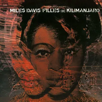 Zahraniční hudba Filles De Kilimanjaro - Miles Davis [LP]