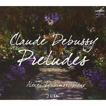 Zahraniční hudba Debussy - Complete Préludes (2CD) (Alexei Lubimov, piano)
