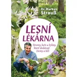 Lesní lékárna - Markus Strauss (2019,…