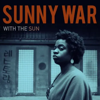 Hudba With The Sun - Sunny War [LP]