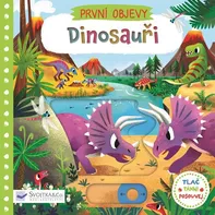 Dinosauři: První objevy - Svojtka & Co.