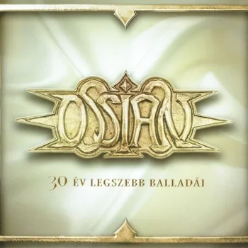 Zahraniční hudba 30 év legszebb balladái - Ossian [CD]