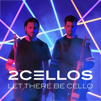 Zahraniční hudba Let There Be Cello - 2 Cellos [CD]