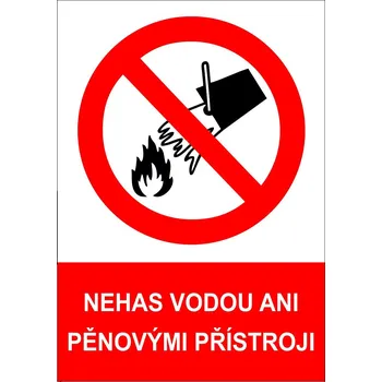 Značení Nehas vodou ani pěnovými přístroji - A4 - samolepící