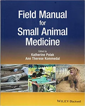 Field Manual for Small Animal Medicine - Katherine Polak, Ann Therese Kommedal [EN] (2018, brožovaná)