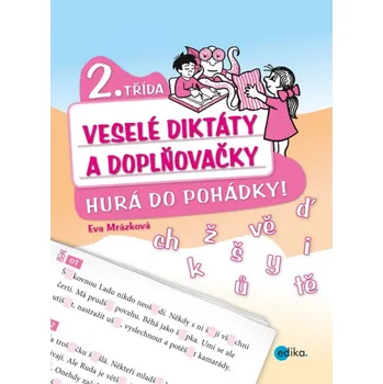 Předškolní výuka Edika Veselé diktáty a doplňovačky - Hurá do pohádky