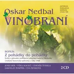 Vinobraní - Oskar Nedbal [2CD]