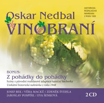 Česká hudba Vinobraní - Oskar Nedbal [2CD]