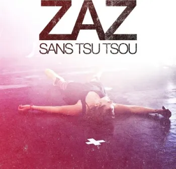 Zahraniční hudba Sans Tsu Tsou: Live Tour – ZAZ [CD]