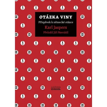 Otázka viny - Karl Jaspers (2019, pevná)