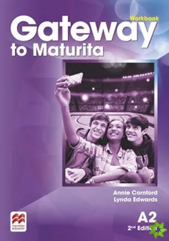 Anglický jazyk Gateway to Maturita 2nd Edition A2: Workbook - David Spencer (2016, brožovaná)