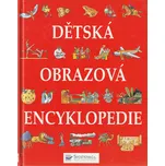 Dětská obrazová encyklopedie -…