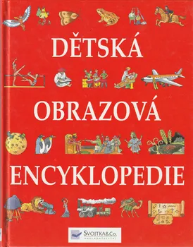 Encyklopedie Dětská obrazová encyklopedie - J.Elliottová, C.King (2005, vázaná)