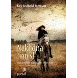 Neklidná mysl - Kay Redfield Jamison…