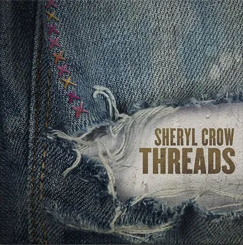 Zahraniční hudba Threads - Sheryl Crow [2LP]