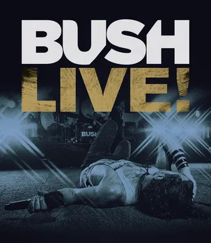 Zahraniční hudba Live! - Bush [Blu-ray]