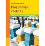 Přezimování včelstev: Vstříc jaru se…