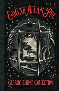 Cizojazyčná kniha A Classic Crime Collection - Edgar Allan Poe (2015, pevná s přebalem lesklá)