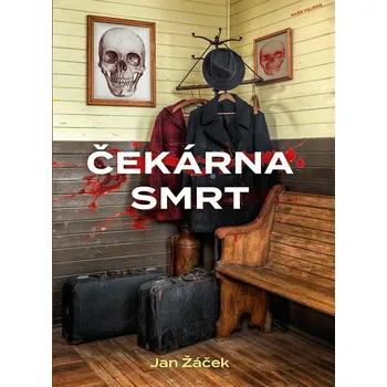 Čekárna smrt - Jan Žáček (2018, pevná s…