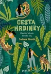 Cesta hrdinky - Sabine Groth (2020,…