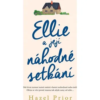 Ellie a její náhodné setkání - Hazel Prior (2020, pevná s přebalem lesklá)
