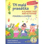 Tři malá prasátka: A classic tale and…
