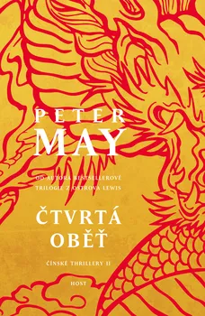 Čtvrtá oběť: Čínské thrillery II - Peter May (2015, pevná s přebalem lesklá)