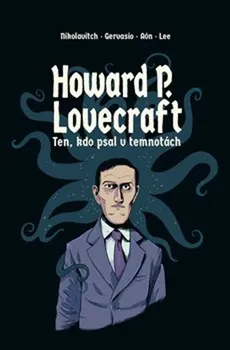 Komiks pro dospělé Howard P. Lovecraft - Alex Nikolavitch (2019, vázaná)