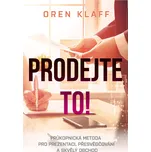 Prodejte to! - Klaff Oren (2018, pevná…