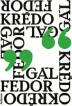 Krédo - Fedor Gál (2018, brožovaná bez…