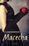Macecha - Claire Seeberová (2019, pevná…
