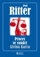 Proces se soudci Alvina Karra - Petr Ritter (2015, brožovaná bez přebalu lesklá)