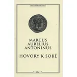 Hovory k sobě - Marcus Aurelius…