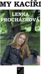 My kacíři - Lenka Procházková (2020,…