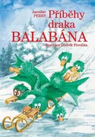 Příběhy draka Balabána - Jaroslav Perry (2015, pevná)